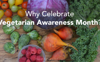 Why Celebrate Vegetarian Awareness Month?